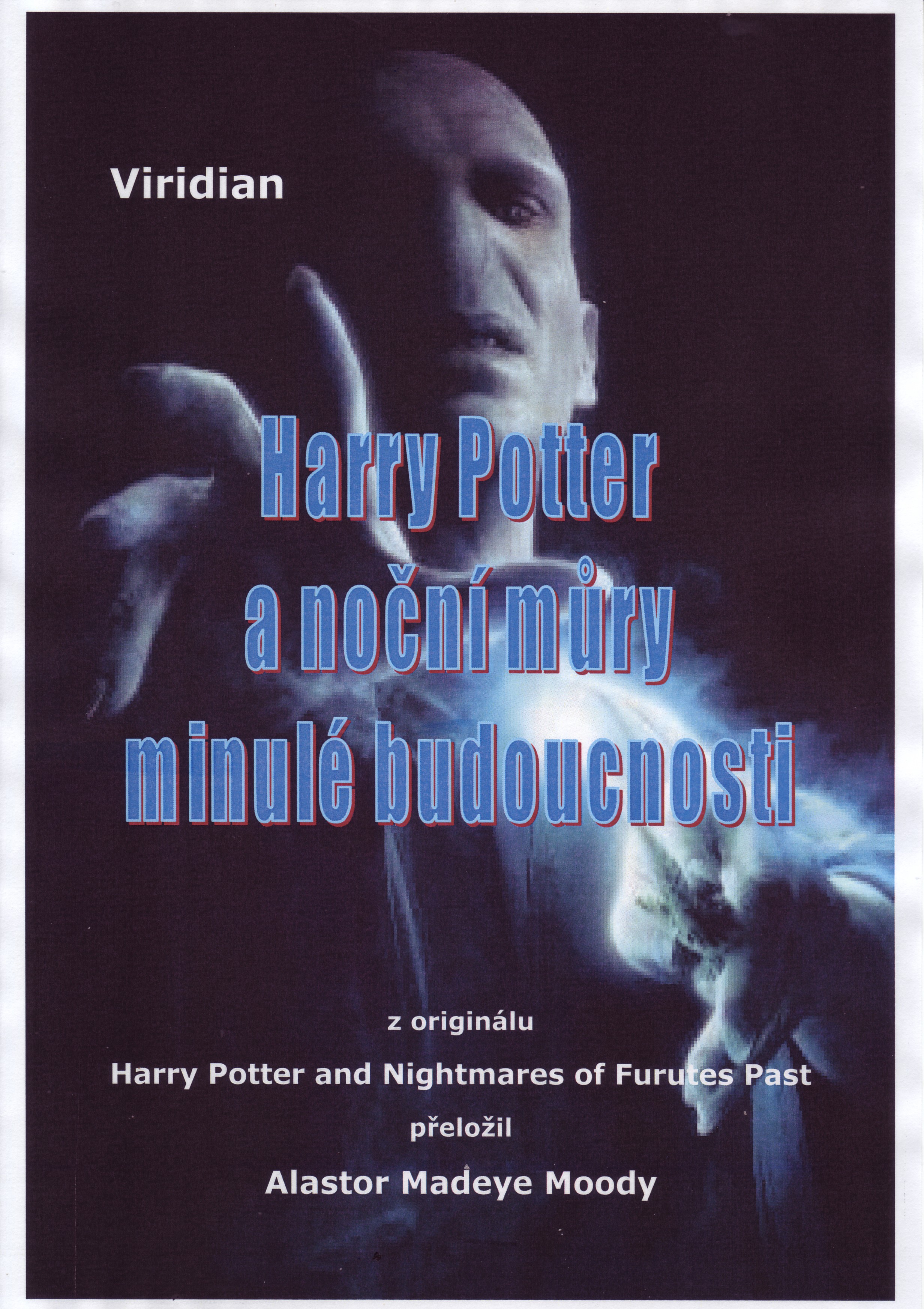 Harry Potter a noční můry minulé budoucnosti